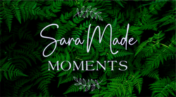 Sara Made Moments